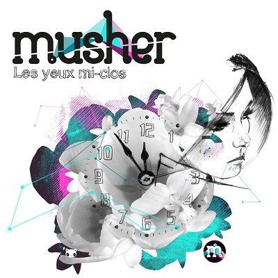 Musher - Les Yeux Mi-Clos - 2012
