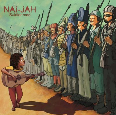 Nai Jah - Soldier man - 2014